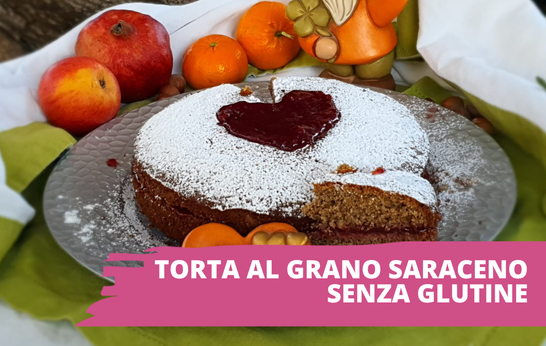 Torta al grano saraceno senza glutine